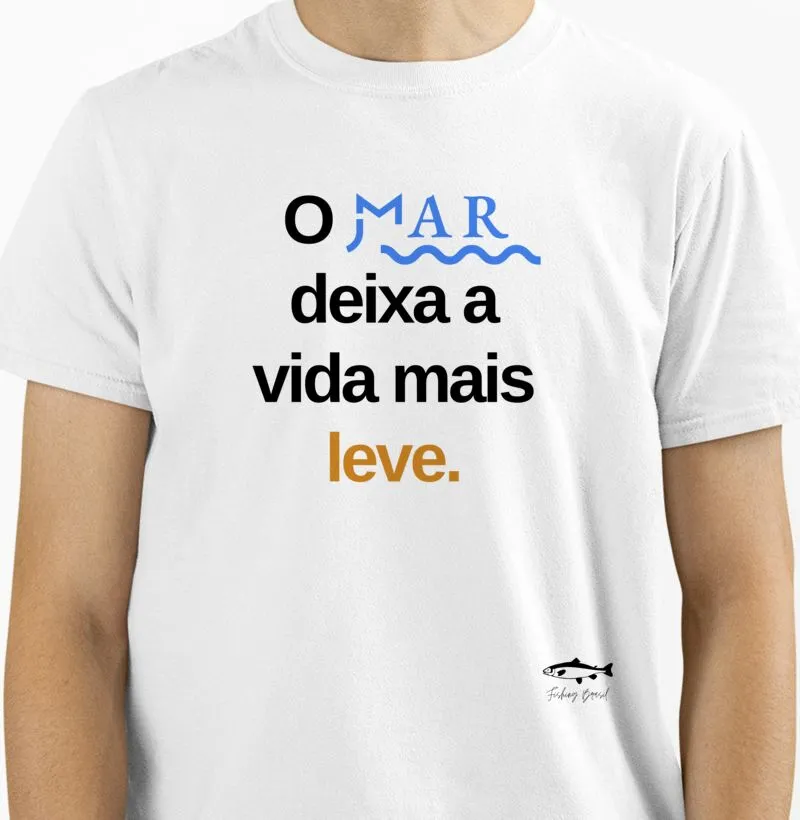 O MAR DEIXA A VIDA MAIS LEVE
