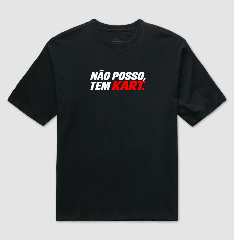 Não Posso, tem Kart