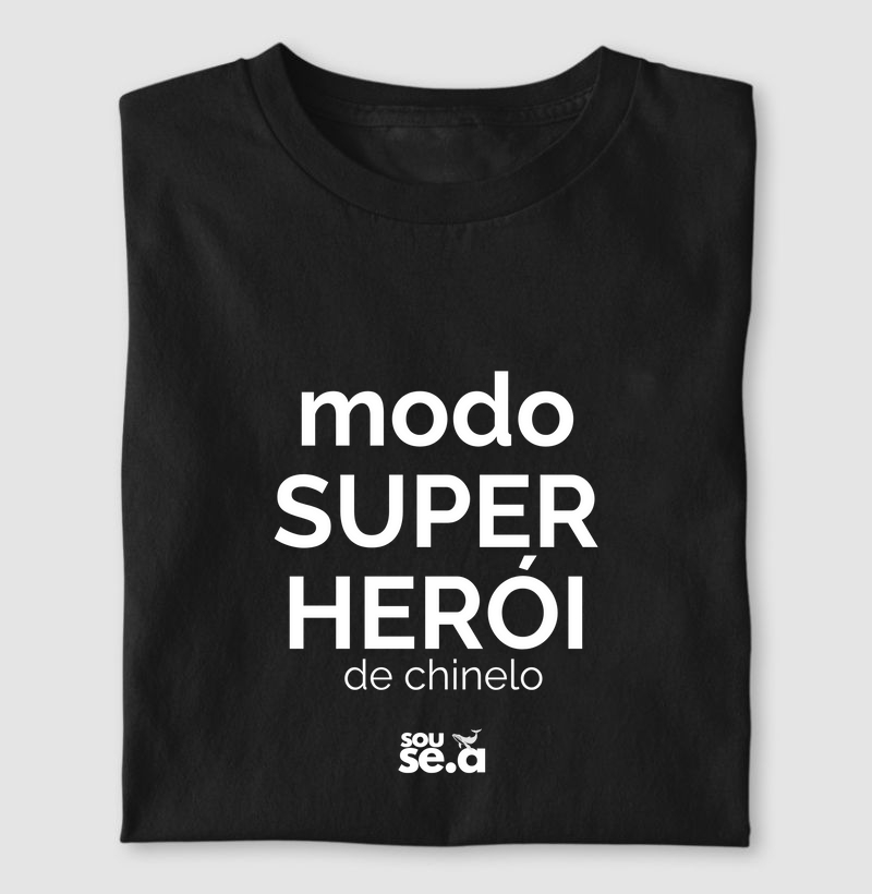 Modo super herói de chinelo