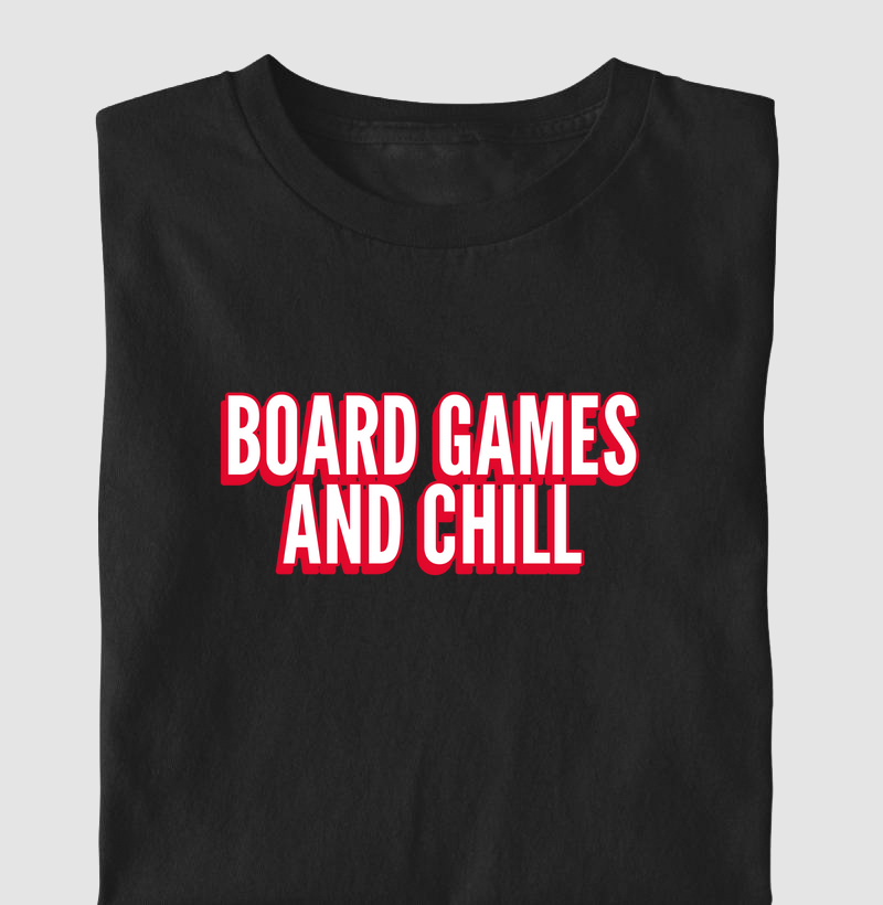 Board Games and Chill