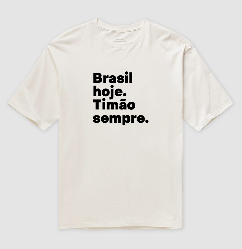 Brasil hoje. Timão sempre.