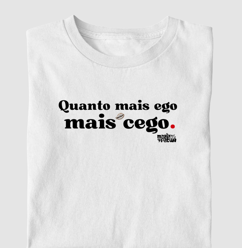 Quanto Mais Ego Mais Cego Maria Patuá