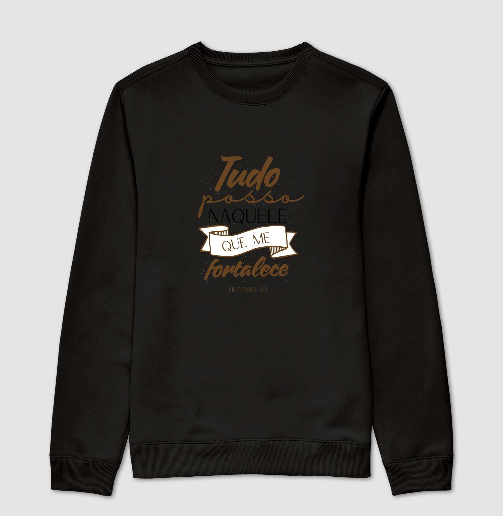 TUDO POSSO NAQUELE QUE ME FORTALECE