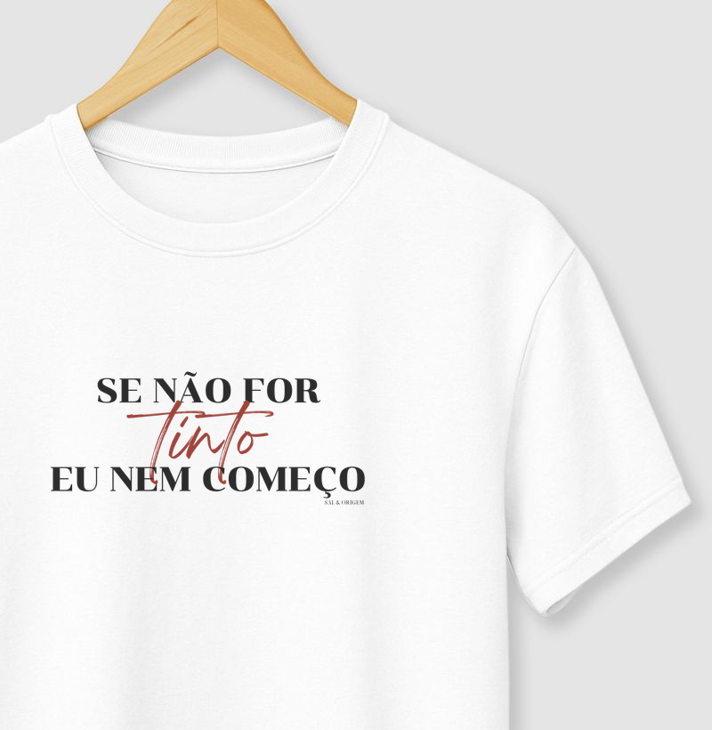 Se não for TINTO