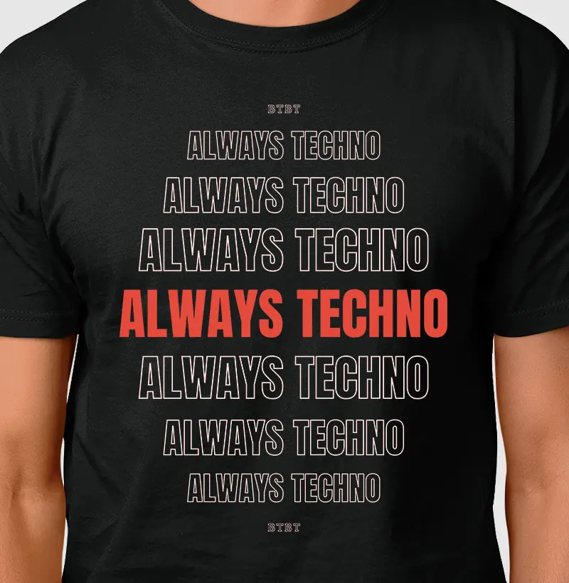ALWAYS TECHNO