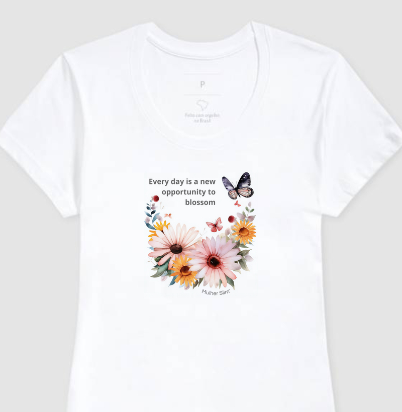 Camiseta Feminina Mulher Slim Floral Novas Oportunidades (1018)