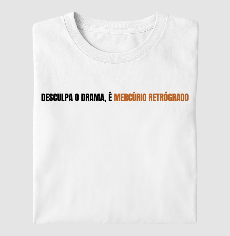 Desculpa o drama, é Mercúrio retrógrado