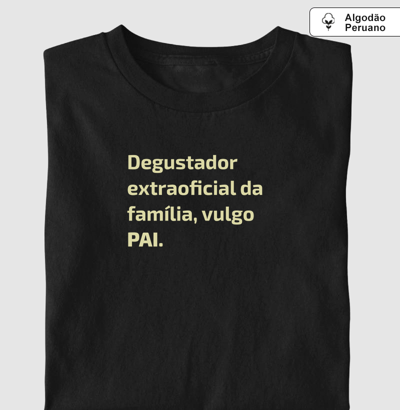Degustador Extraoficial - Camiseta Algodão Peruano