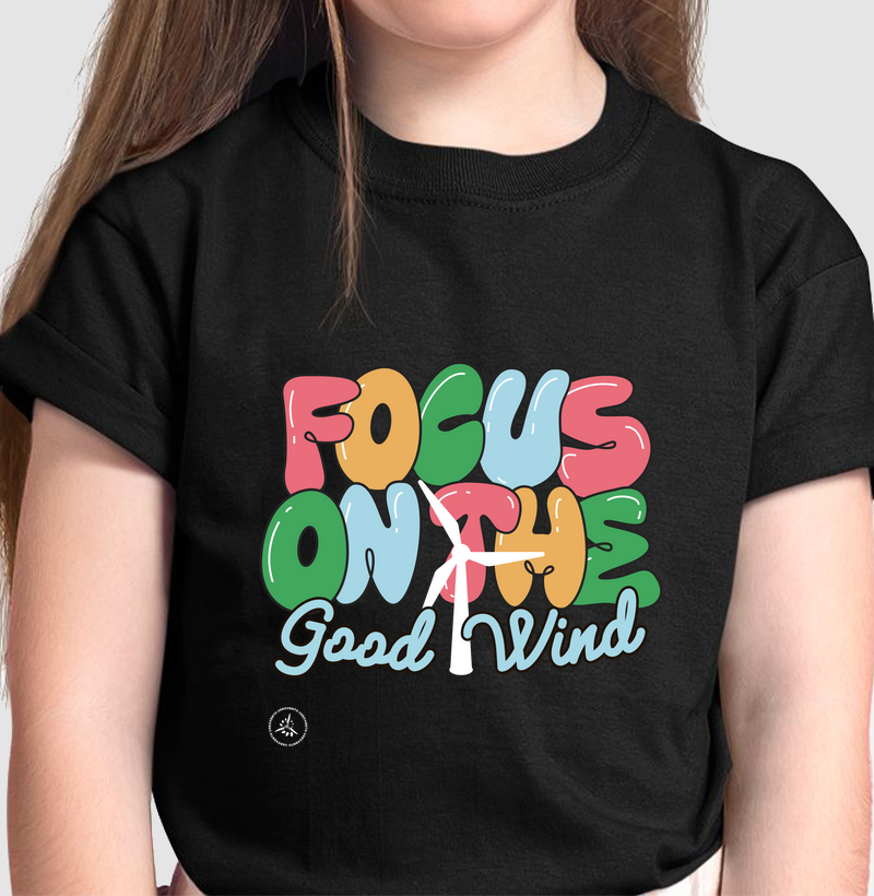 Focus on the Good Wind