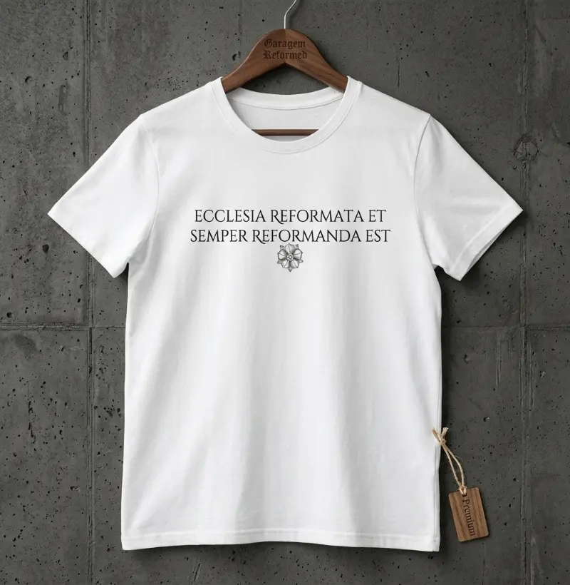 ECCLESIA REFORMATA ET SEMPER REFORMANDA EST