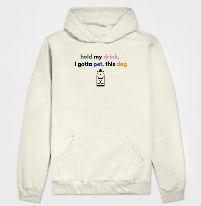 Moletom Capuz Hold My Drink