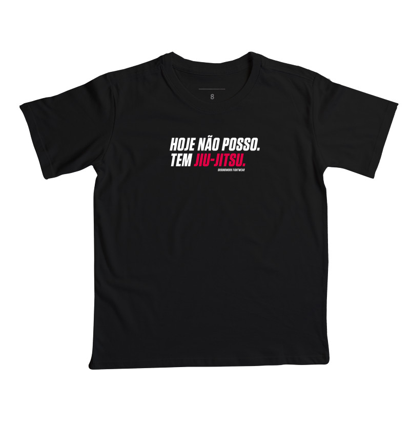 Hoje não posso. Tem jiu-jitsu.