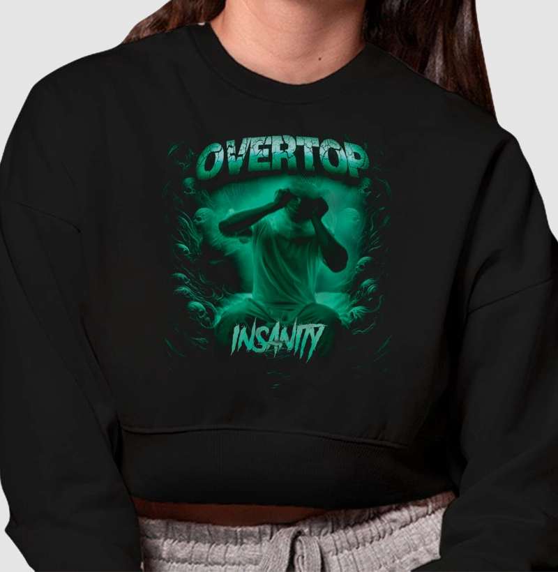 Moletom Cropped - Overtop Insanity