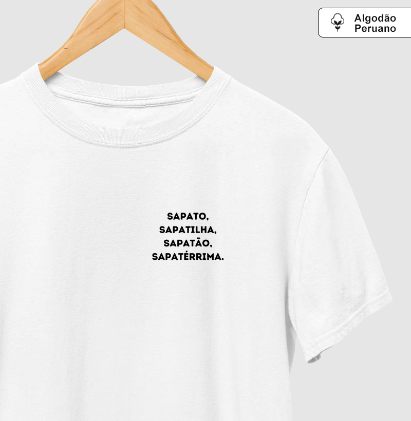 Sapato, Sapatilha, Sapatão, Sapatérrima.