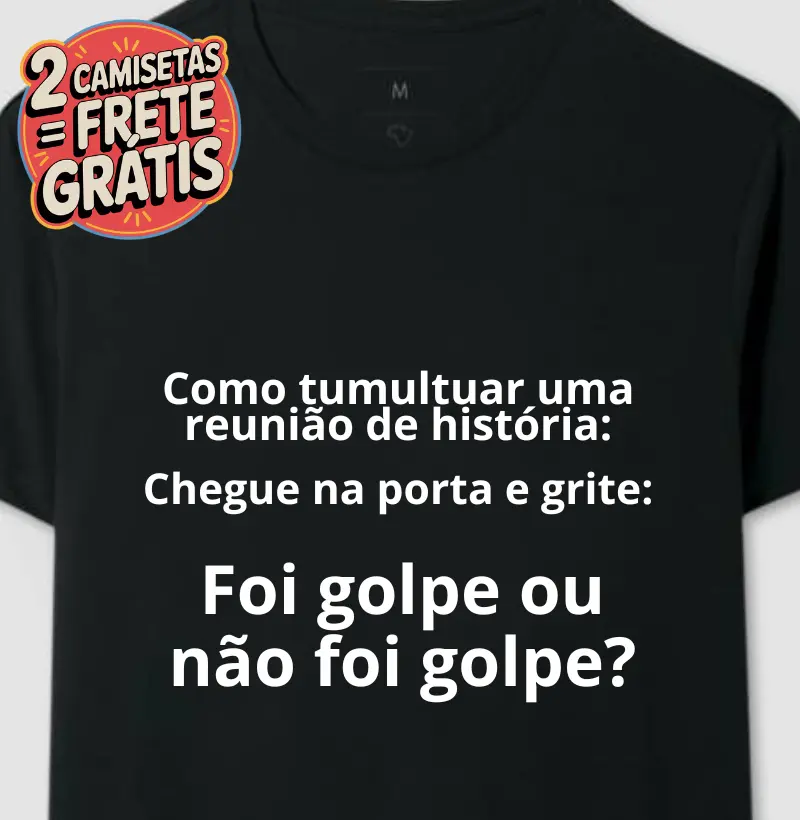 Foi Golpe ou Não Foi Golpe?