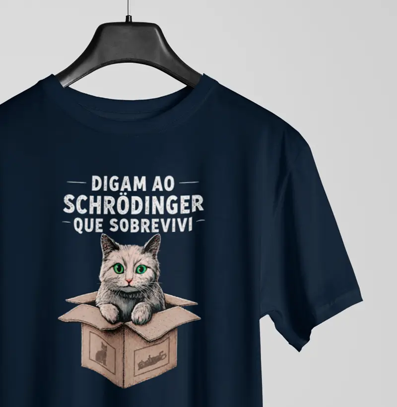 Camiseta - "Sobrevivente da Física Quântica"