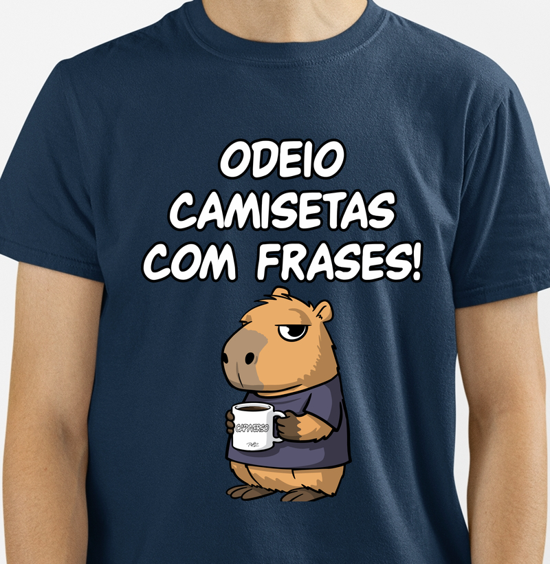 Odeio camisetas com frases