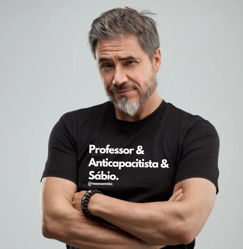 Professor & Anticapacitista