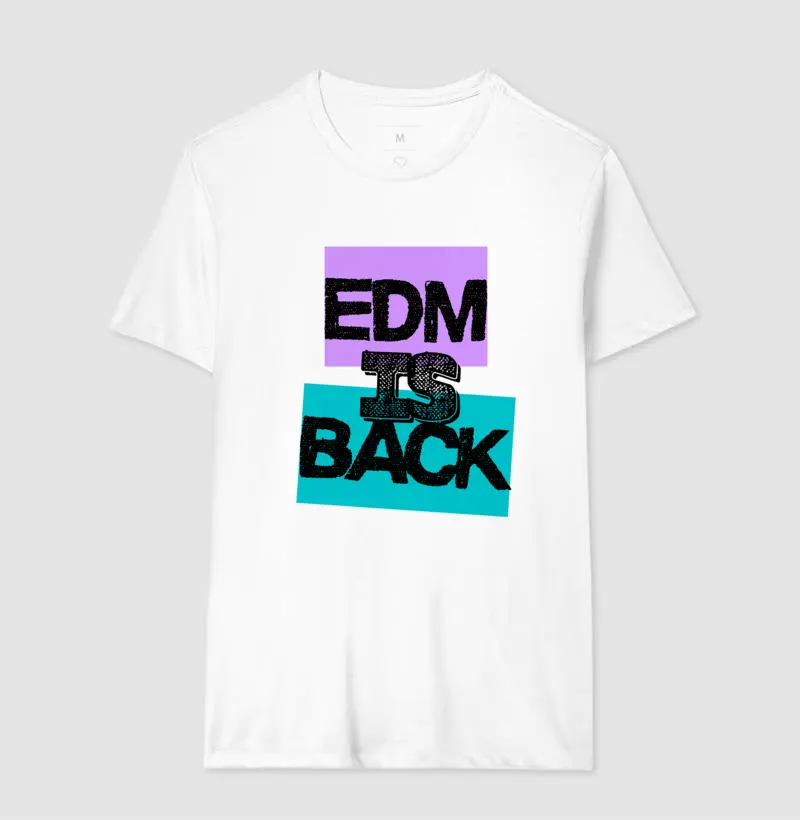 EDM is back
