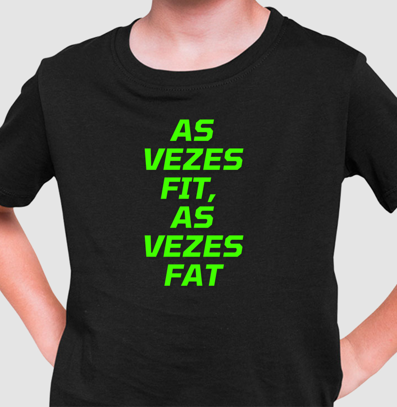 As vezes fit, as vezes fat