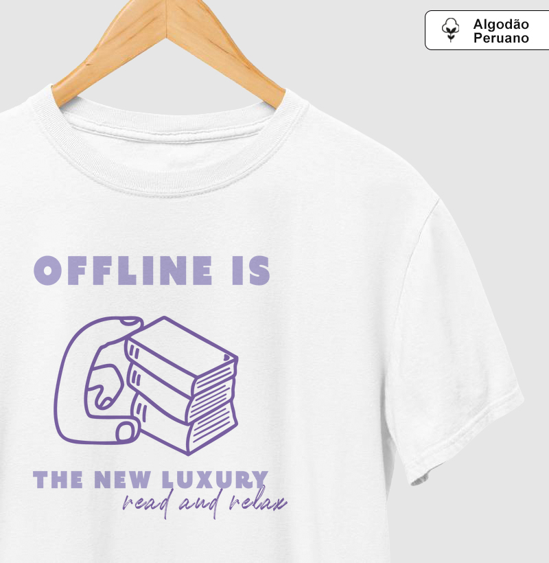 Offline is the New Luxury