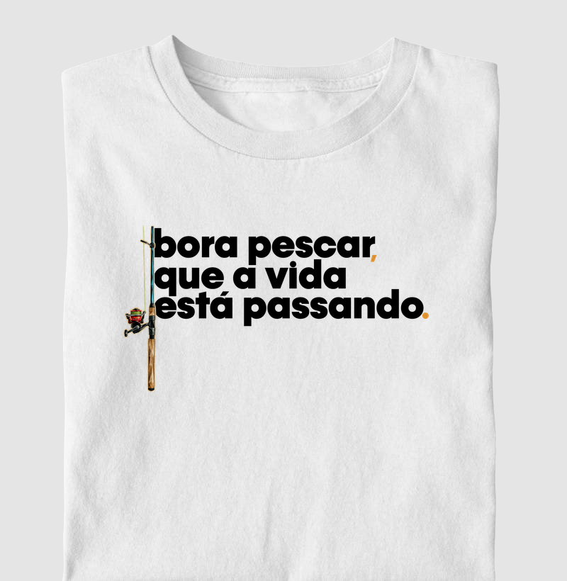 Bora Pescar! 🌅🎣  - Camiseta