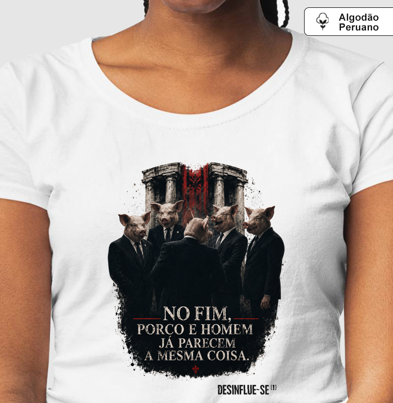 PORCOS OU HOMENS? - Camiseta Algodão Peruano
