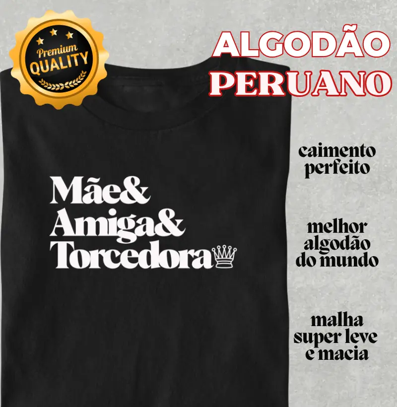 Mãe, Amiga e Torcedora