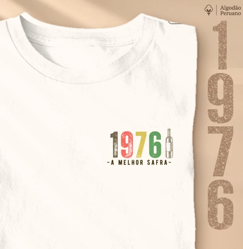Camiseta A Melhor Safra 1976 - Bolso - Camiseta Algodão Peruano