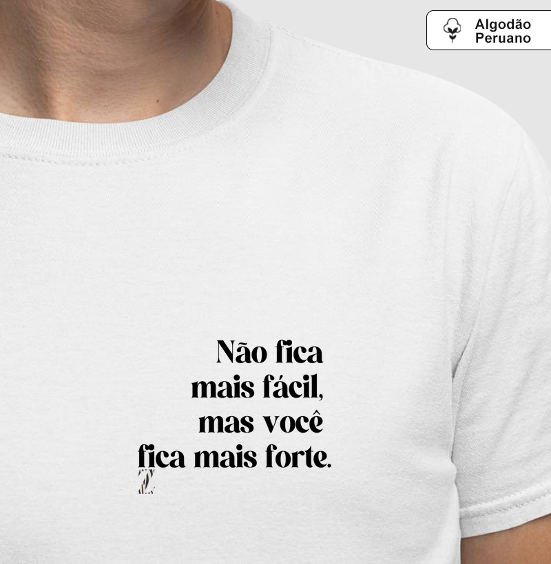 Não fica mais fácil mas você fica mais forte 
