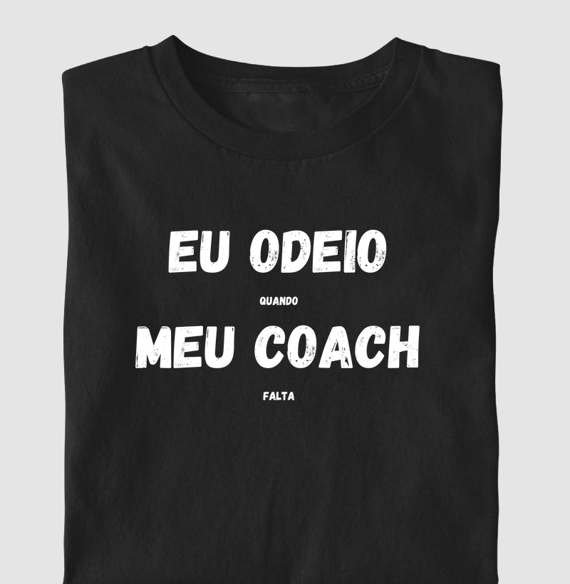 EU ODEIO quando MEU COACH falta