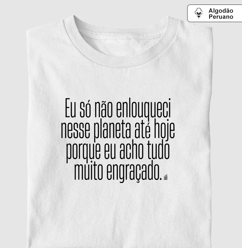 Não enlouqueci
