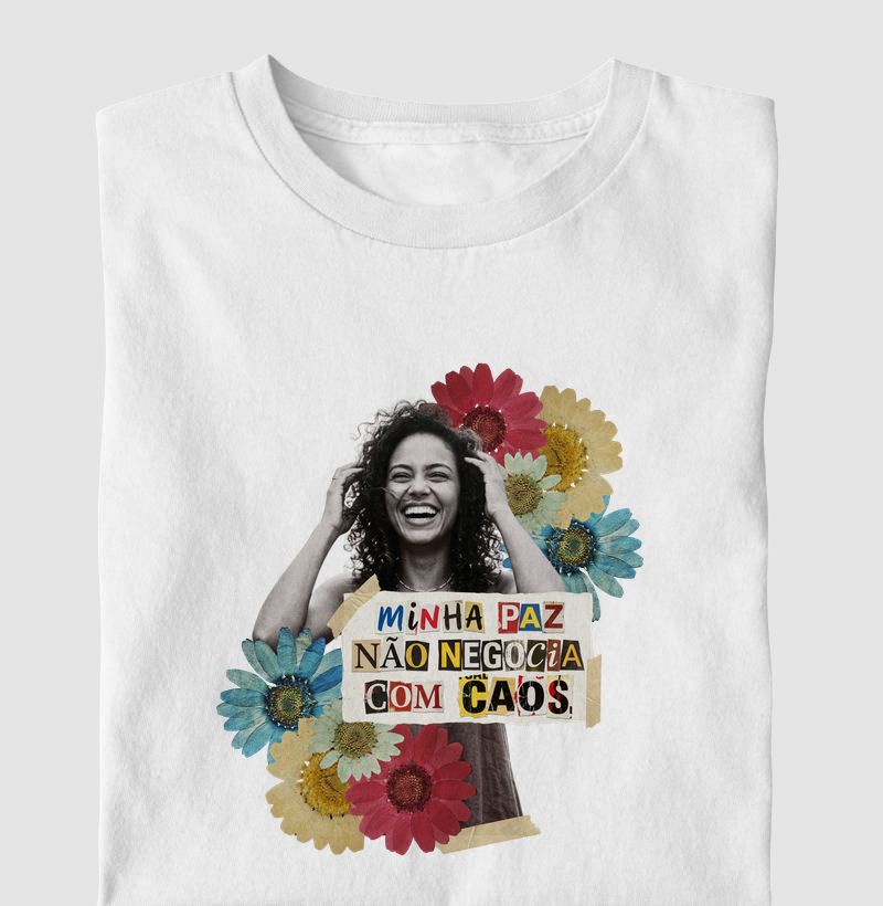 Minha paz não negocia com caos