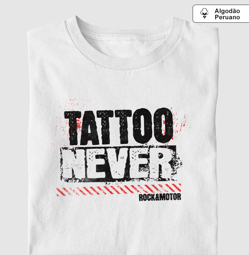 Tattoo Never