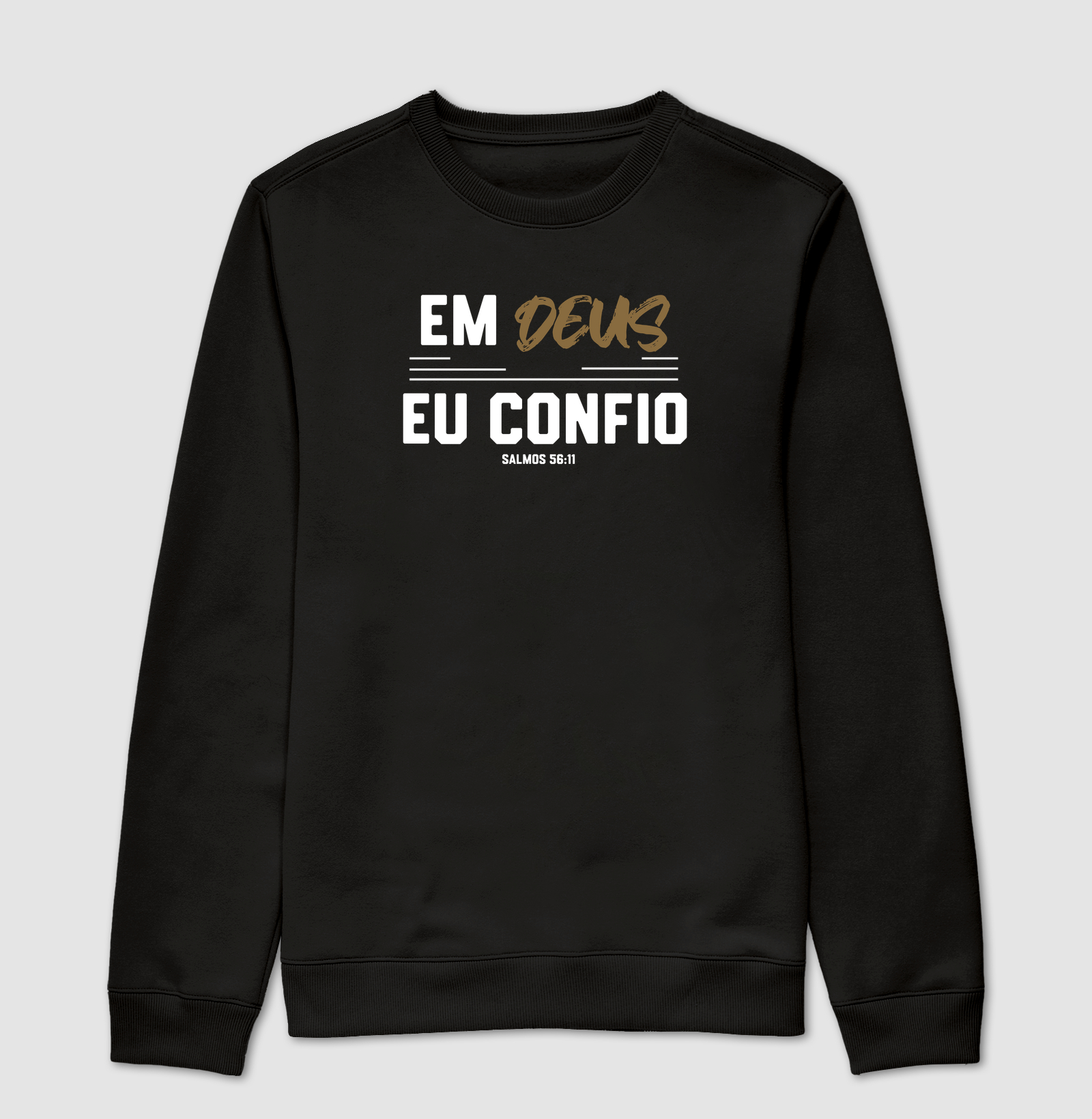 Em Deus eu  Confio - Estampa Branca