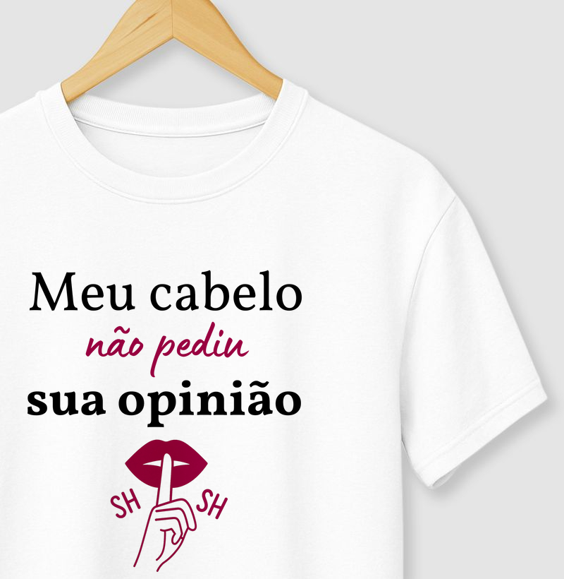 Meu Cabelo Não Pediu Sua Opinião