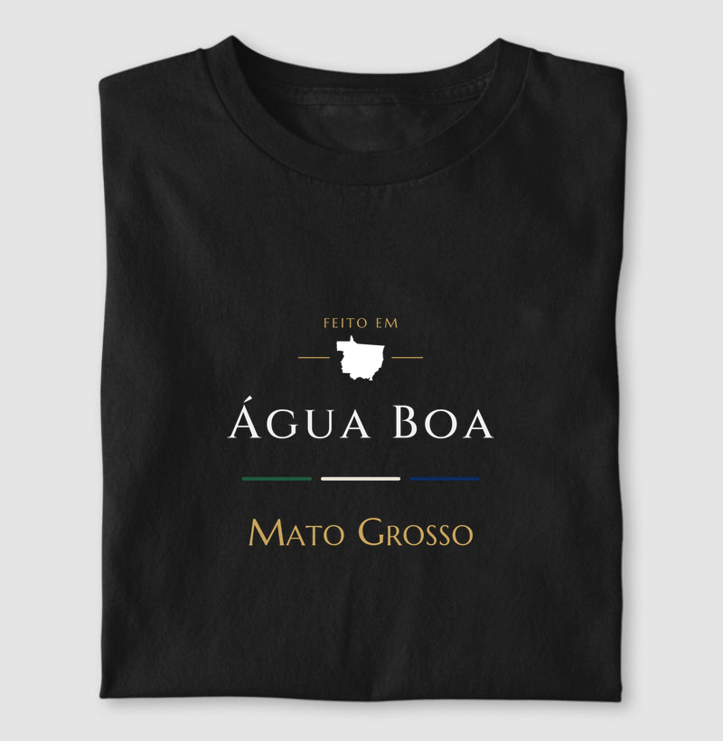 Feito em Água Boa MT - Camiseta