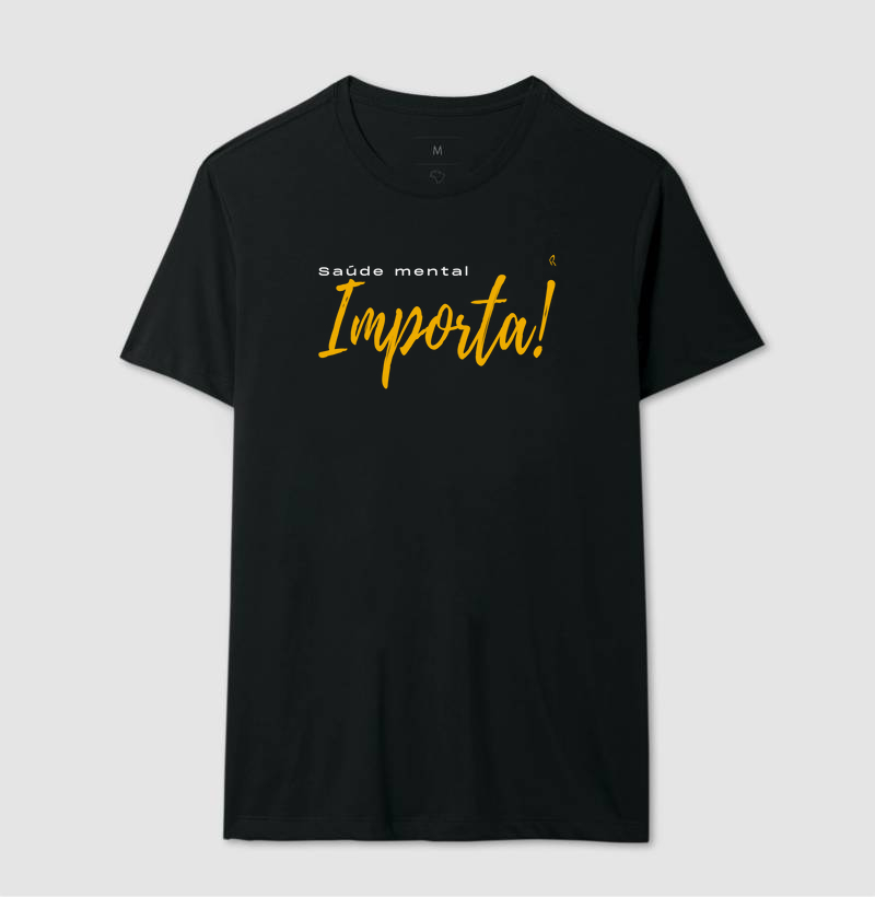 Camiseta SAÚDE MENTAL IMPORTA