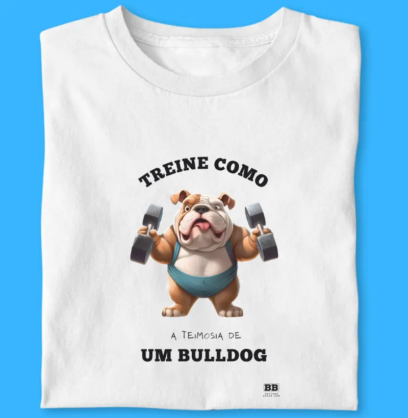 Camiseta Bulldog Ingles "Bulldog Malhadão"