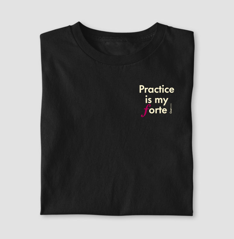 Practice is my Forte