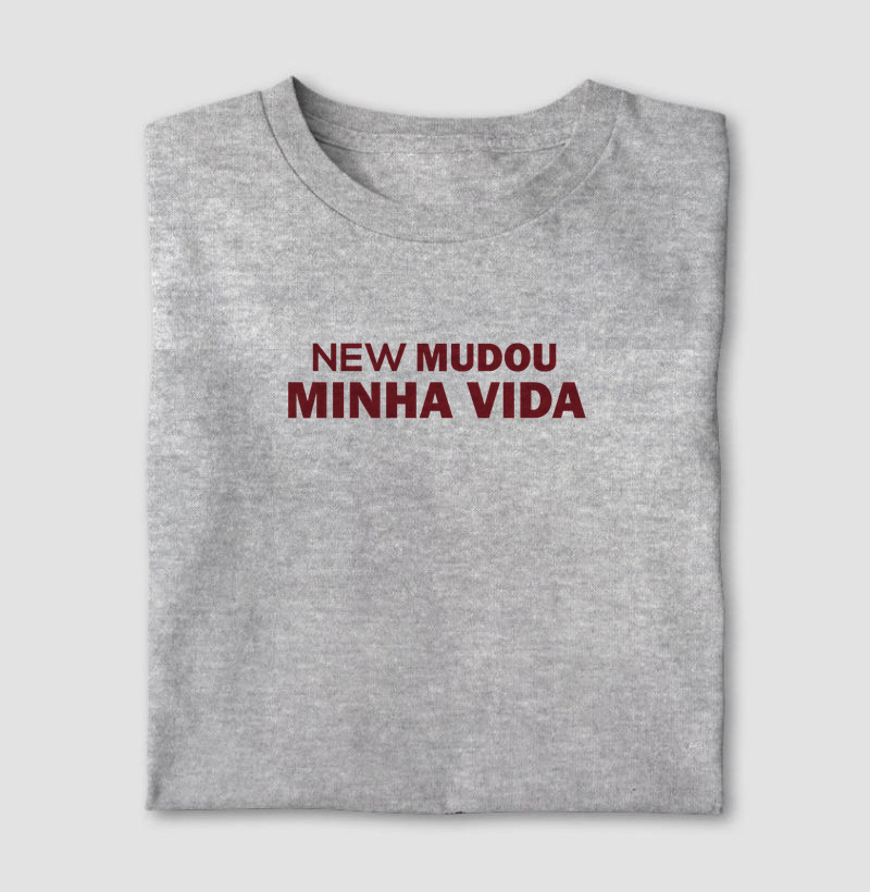 Camiseta NEW Mudou Minha Vida - Camiseta