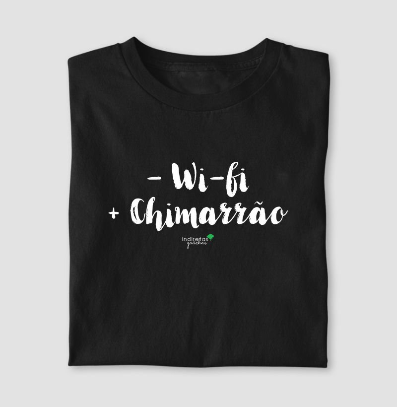 Menos Wifi Mais Chimarrão