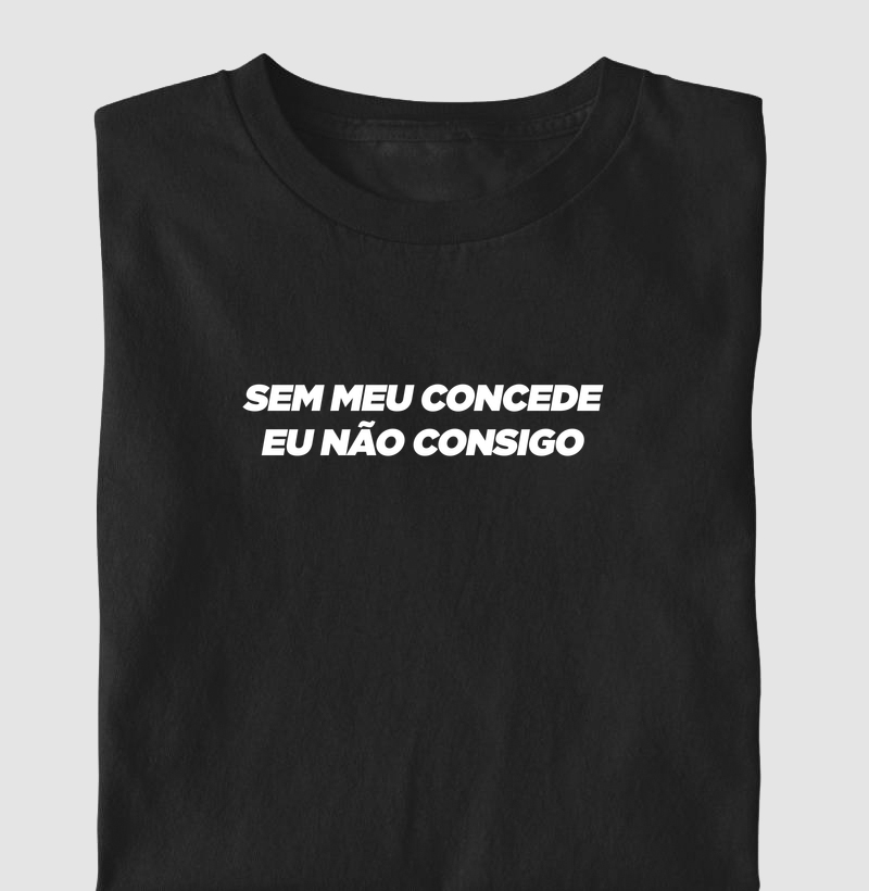 Sem meu concede não consigo