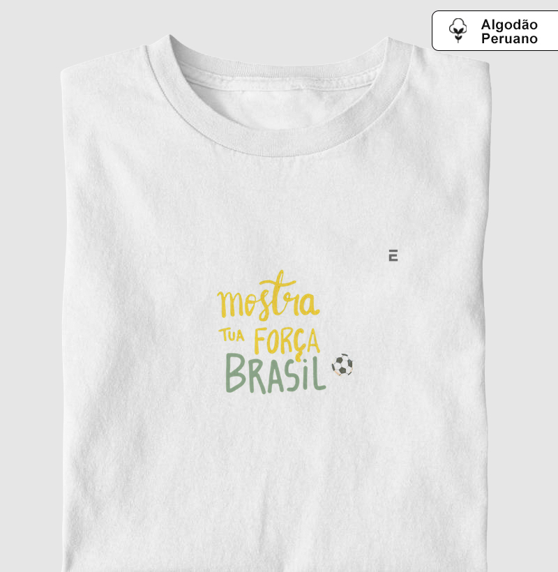 Mostra tua força Brasil