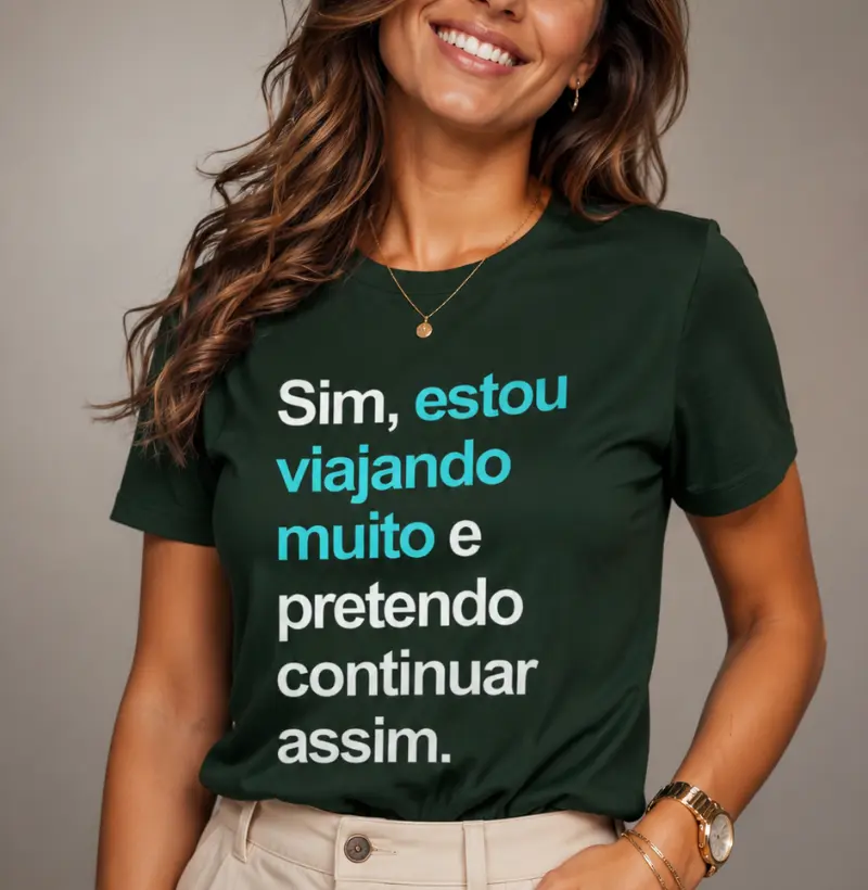 Sim, estou viajando muito