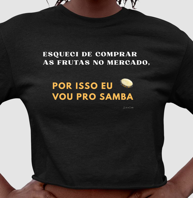 Esqueci as furtas, por isso vou pro Samba