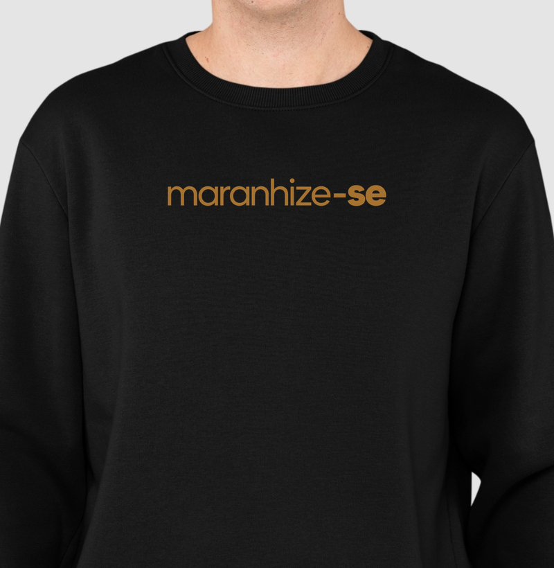 Maranhize-se - Suéter Moletom