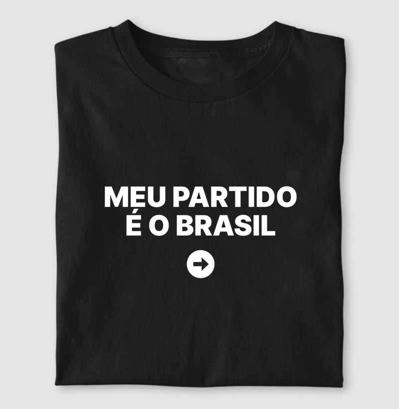 Camiseta Meu partido é o Brasil