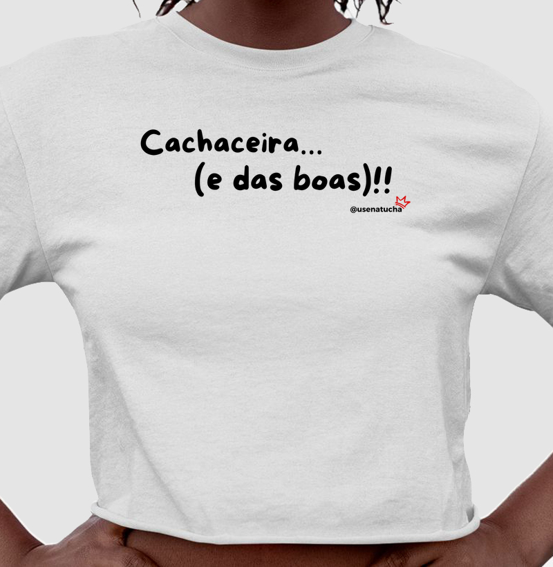 CACHACEIRA..DAS BOAS!!