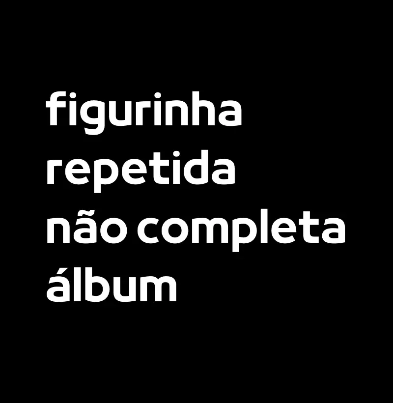 Figurinha Repetida
